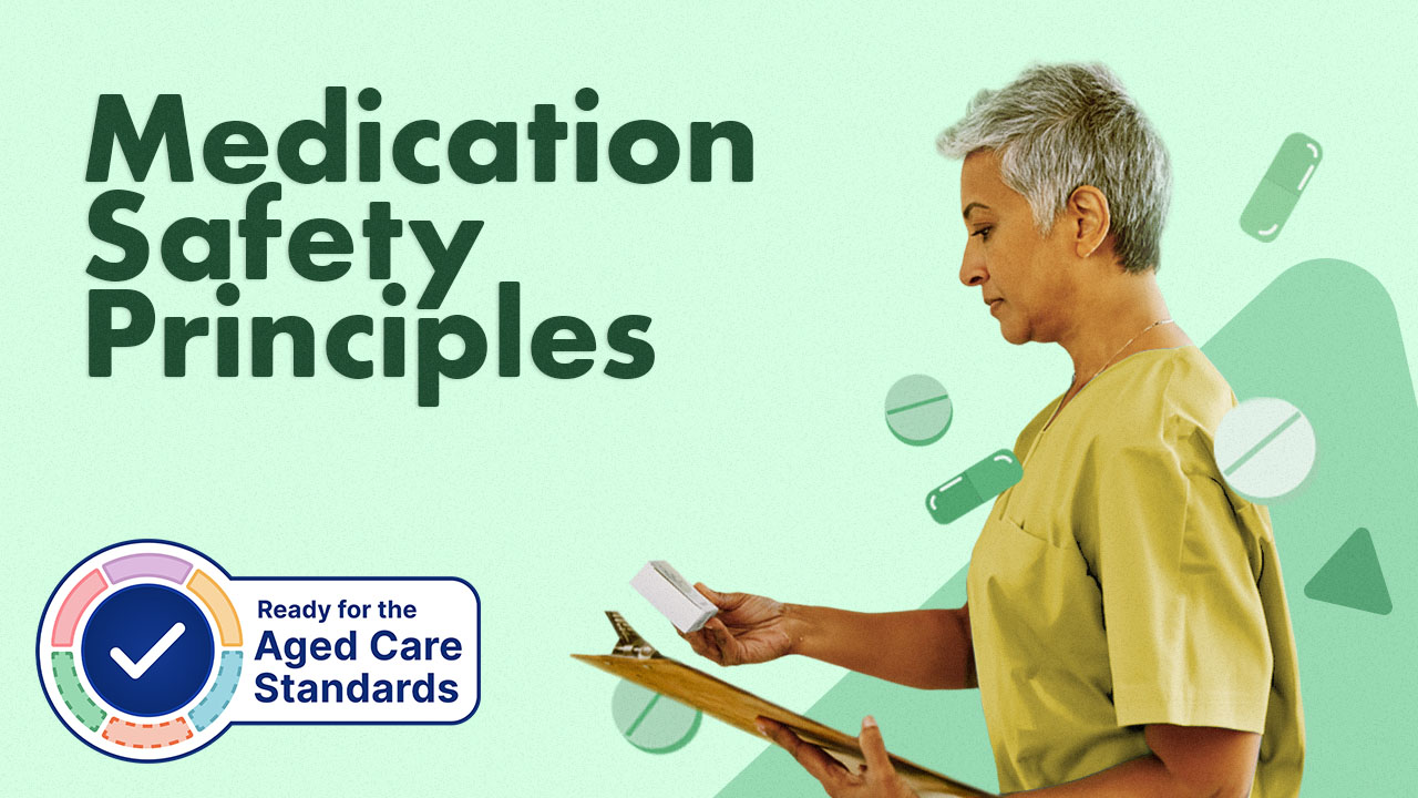 Understanding Medication Safety Standards | Ausmed